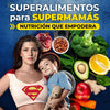Superalimentos para supermamás